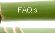 FAQ's